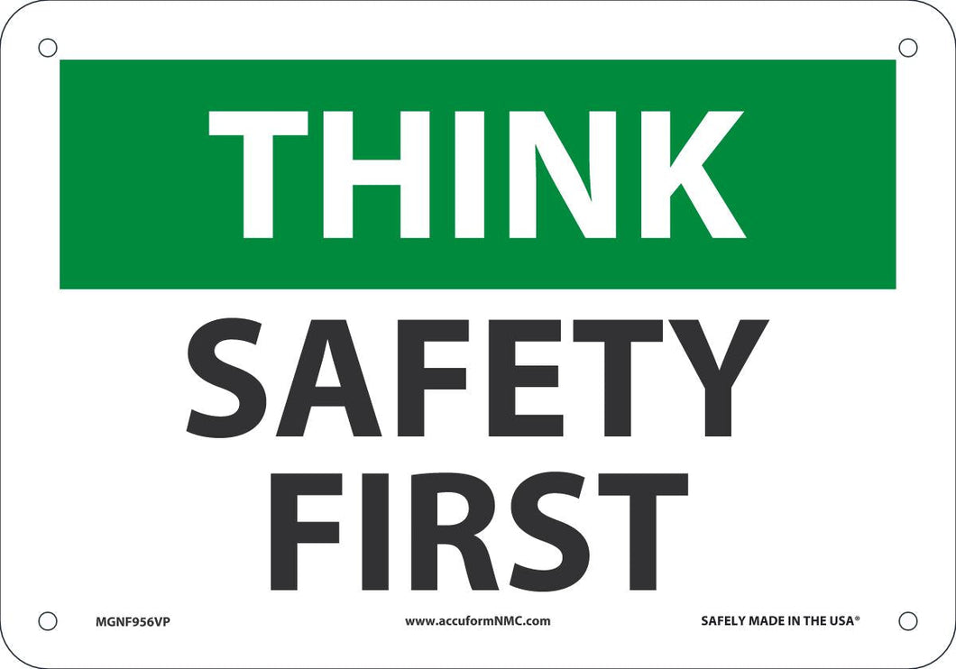 Sign THINK SFTY FIRST 7X10 PL