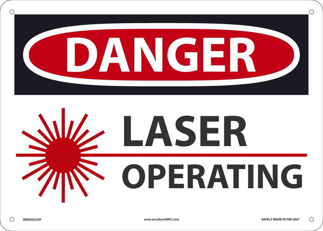 Sign DGR LASER OPERATING  10X14 PL