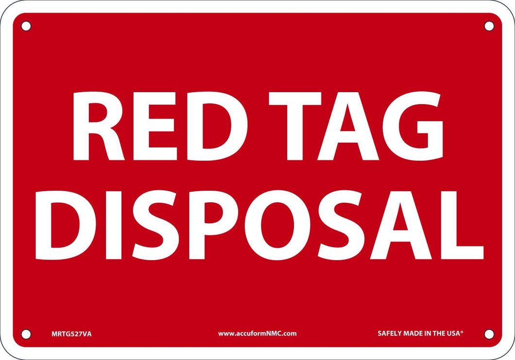 Sign RD TAG DISPOSAL 7X10 AL