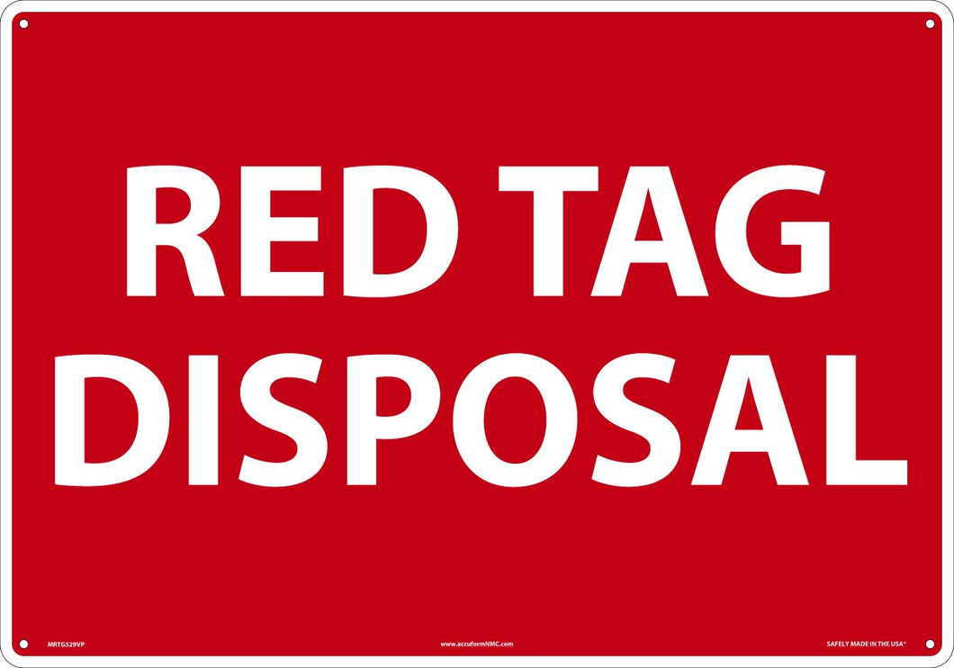 Sign RD TAG DISPOSAL 14X20 PL