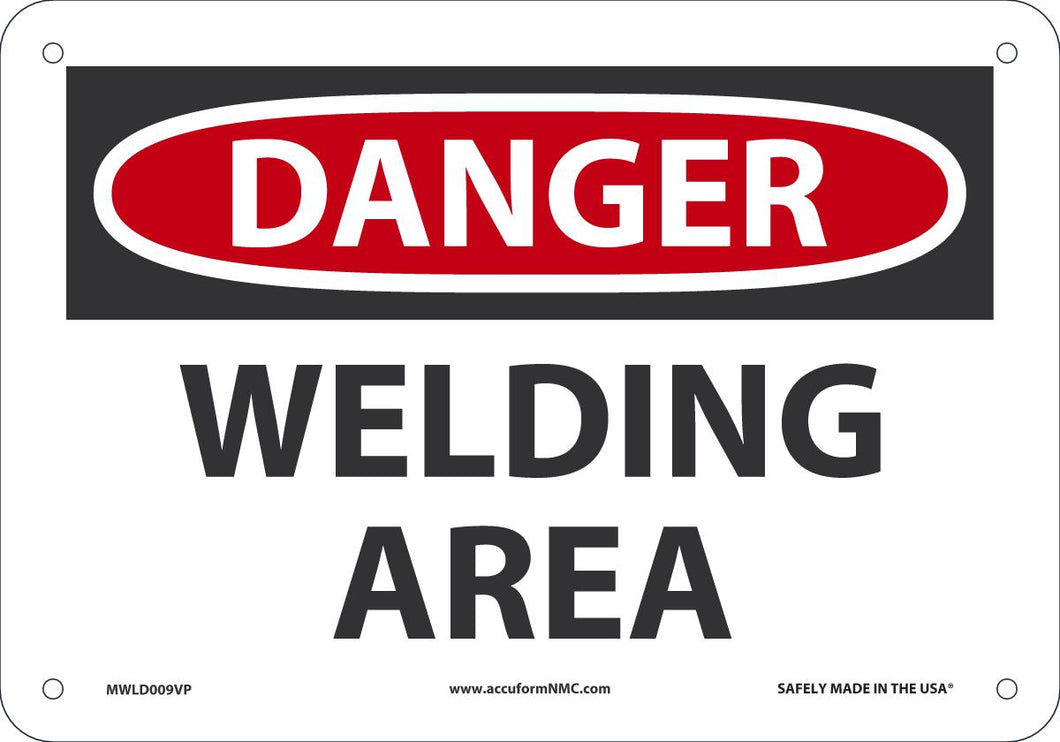 Sign DGR WELDING AREA 7X10 PL